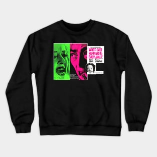 What Ever Happened To Baby Jane Crewneck Sweatshirt